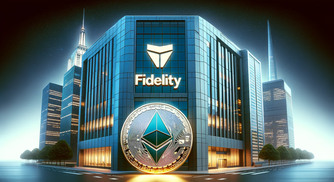 Fidelity’s Ethereum ETF